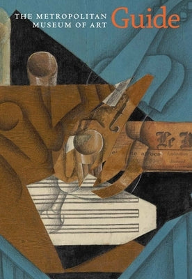 The Metropolitan Museum of Art Guide Paperback Metropolitan Museum of Art New York