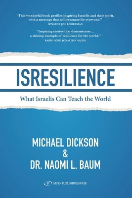 ISResilience: What Israelis Can Teach the World Paperback Independently Published