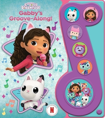 DreamWorks Gabby's Dollhouse: Gabby's Groove-Along! Sound Book [With Battery] Board Book Pi Kids
