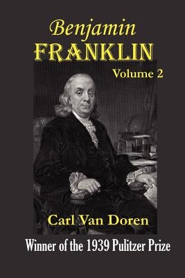 Benjamin Franklin, Volume 2. Paperback Simon Publications