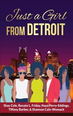 Just A Girl From Detroit Paperback Creative Chameleon
