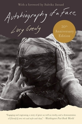 Autobiography of a Face [Thirtieth Anniversary Edition] Paperback Harper Perennial