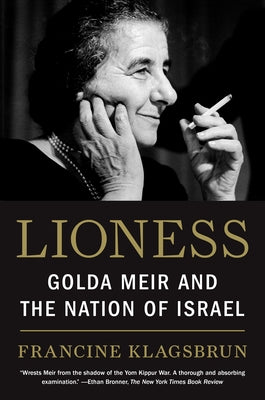 Lioness: Golda Meir and the Nation of Israel Paperback Schocken Books Inc