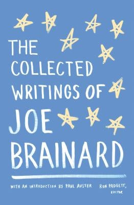 The Collected Writings of Joe Brainard: A Library of America Special Publication Paperback Library of America