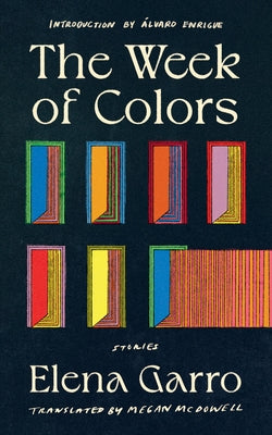 The Week of Colors by Garro, Elena