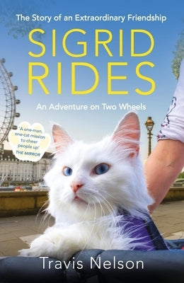 Sigrid Rides: The Story of an Extraordinary Friendship and an Adventure on Two Wheels Paperback Radar