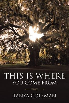 THIS is Where You Come From Paperback Christian Faith