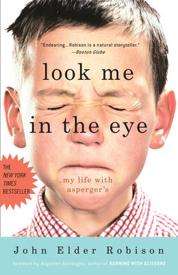 Look Me in the Eye: My Life with Asperger's Paperback Crown Publishing Group (NY)