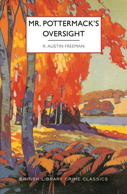 Mr. Pottermack's Oversight by Freeman, R. Austin