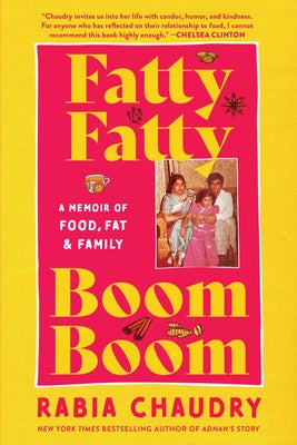 Fatty Fatty Boom Boom: A Memoir of Food, Fat, and Family Paperback Algonquin Books