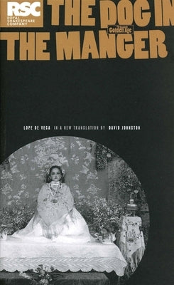 The Dog in the Manger Paperback Bloomsbury Publishing PLC