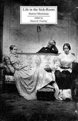 Life in the Sick-Room Paperback Broadview Press Inc
