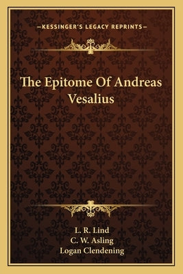 The Epitome Of Andreas Vesalius Paperback Kessinger Publishing