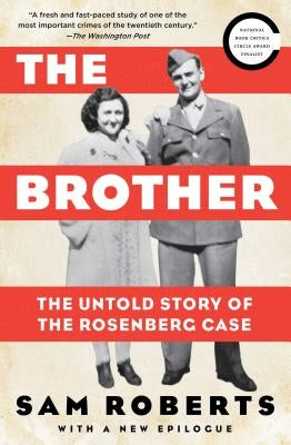 The Brother: The Untold Story of the Rosenberg Case Paperback Simon & Schuster