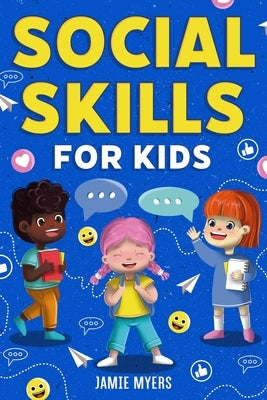 Social Skills for Kids Paperback Canyon Press LLC