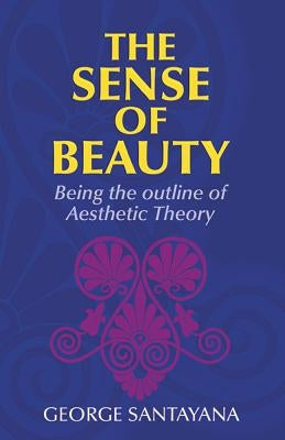 The Sense of Beauty Paperback Dover Publications