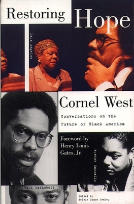 Restoring Hope: Conversations on the Future of Black America Paperback Beacon Press