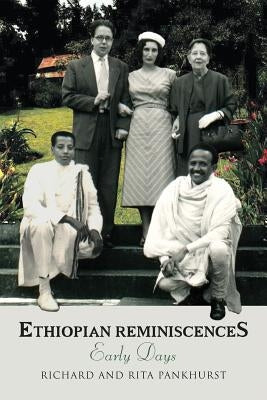 Ethiopian Reminiscences: Early Days Paperback Tsehai Publishers