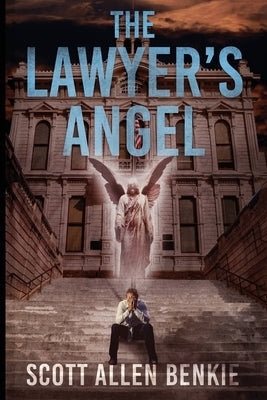 The Lawyer's Angel by Benkie, Scott Allen