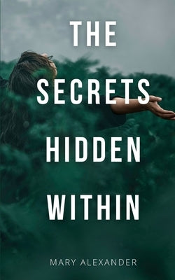 The Secrets Hidden Within Paperback Libresco Feeds Private Limited