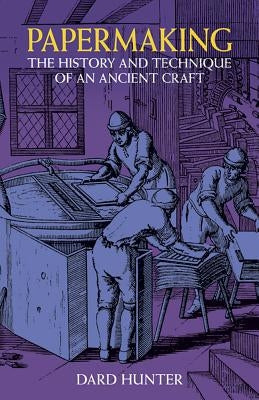 Papermaking Paperback Dover Publications