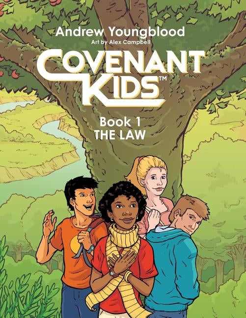 Covenant Kids - Book One: The Law by Youngblood, Andrew