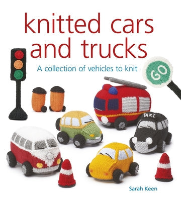 Knitted Cars and Trucks: A Collection of Vehicles to Knit Paperback GMC Publications