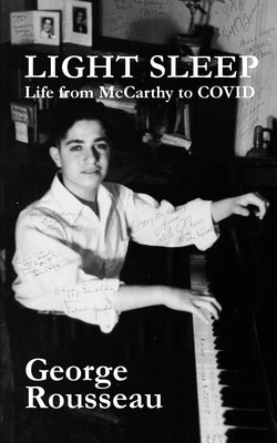 Light Sleep: Life from McCarthy to COVID Paperback Virtuoso Books
