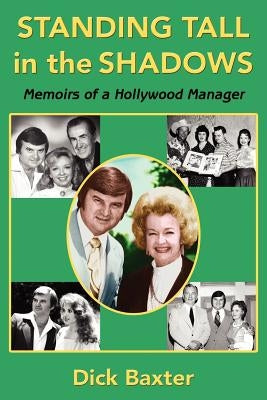 Standing Tall in the Shadows Paperback BearManor Media