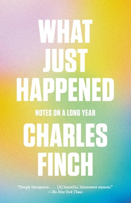 What Just Happened: Notes on a Long Year Paperback Knopf Doubleday Publishing Group