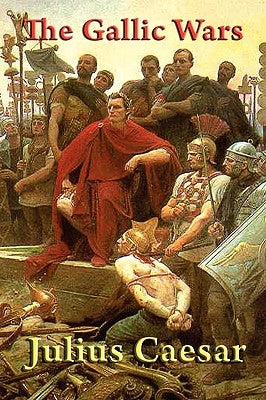 The Gallic Wars Paperback Wilder Publications