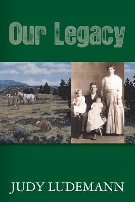 Our Legacy Paperback Booksurge Publishing