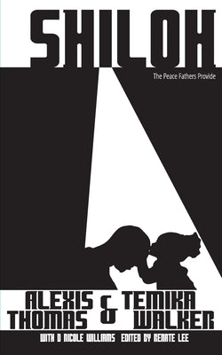 Shiloh: The Peace Fathers Provide Paperback Our Sister Circle