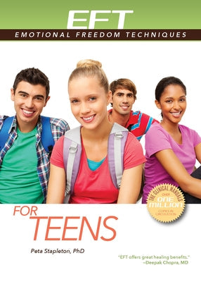 Eft for Teens Paperback Energy Psychology Press