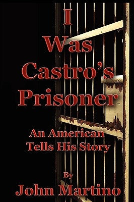 I Was Castro's Prisoner Paperback JFK Lancer Production