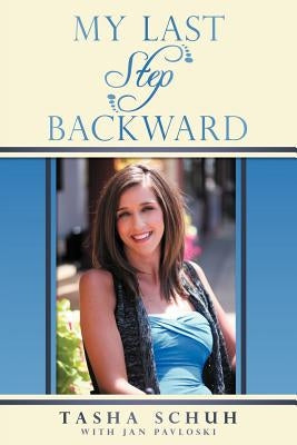 My Last Step Backward Paperback Inspiring Voices