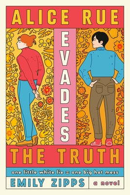Alice Rue Evades the Truth by Zipps, Emily