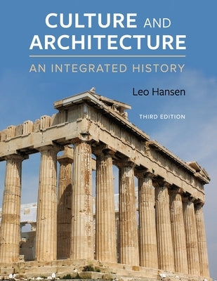 Culture and Architecture: An Integrated History Paperback Cognella Academic Publishing
