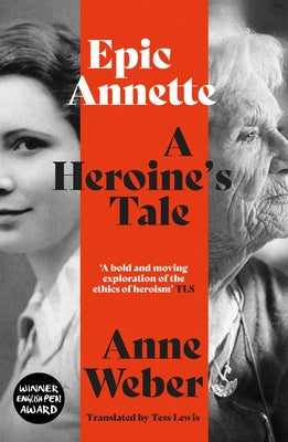 Epic Annette: A Heroine's Tale Paperback Indigo Press