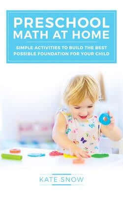 Preschool Math at Home: Simple Activities to Build the Best Possible Foundation for Your Child Paperback Well-Trained Mind Press