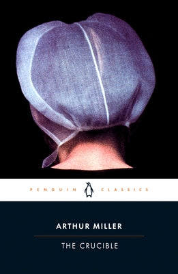 The Crucible Paperback Penguin Classics
