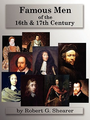 Famous Men of the 16th & 17th Century Paperback Greenleaf Press