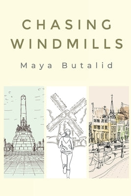 Chasing Windmills Paperback Olympia Publishers