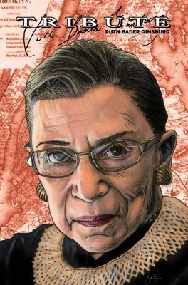 Tribute: Ruth Bader Ginsburg: Hard Cover Edition by Frizell, Michael