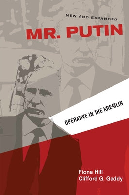 Mr. Putin: Operative in the Kremlin Paperback Brookings Institution Press