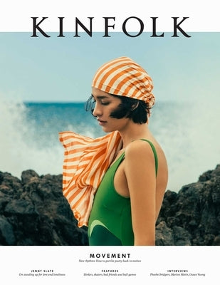 Kinfolk 36: Volume 36 Paperback Kinfolk