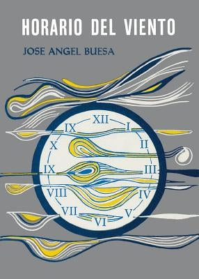 Horario del Viento by Buesa, José Ángel