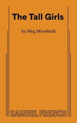 The Tall Girls Paperback Samuel French, Inc.