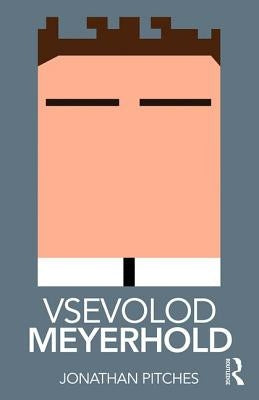 Vsevolod Meyerhold Paperback Routledge