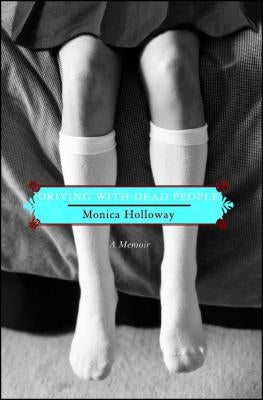Driving with Dead People: A Memoir Paperback Gallery Books
